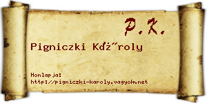 Pigniczki Károly névjegykártya